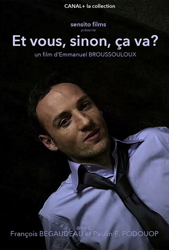 Et vous sinon ça va